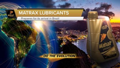 MatraX Lubricants prepares for its arrival in Brazil